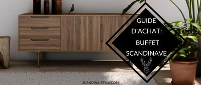 Guide d’achat : Buffet Scandinave